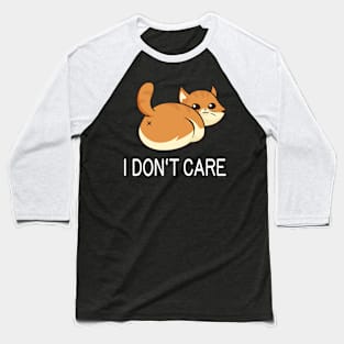 I don't care funny Cat Butt Baseball T-Shirt